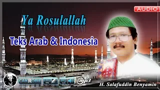 Download YA ROSULALLAH - H. SALAFUDDIN BENYAMIN | Cak Robie MP3