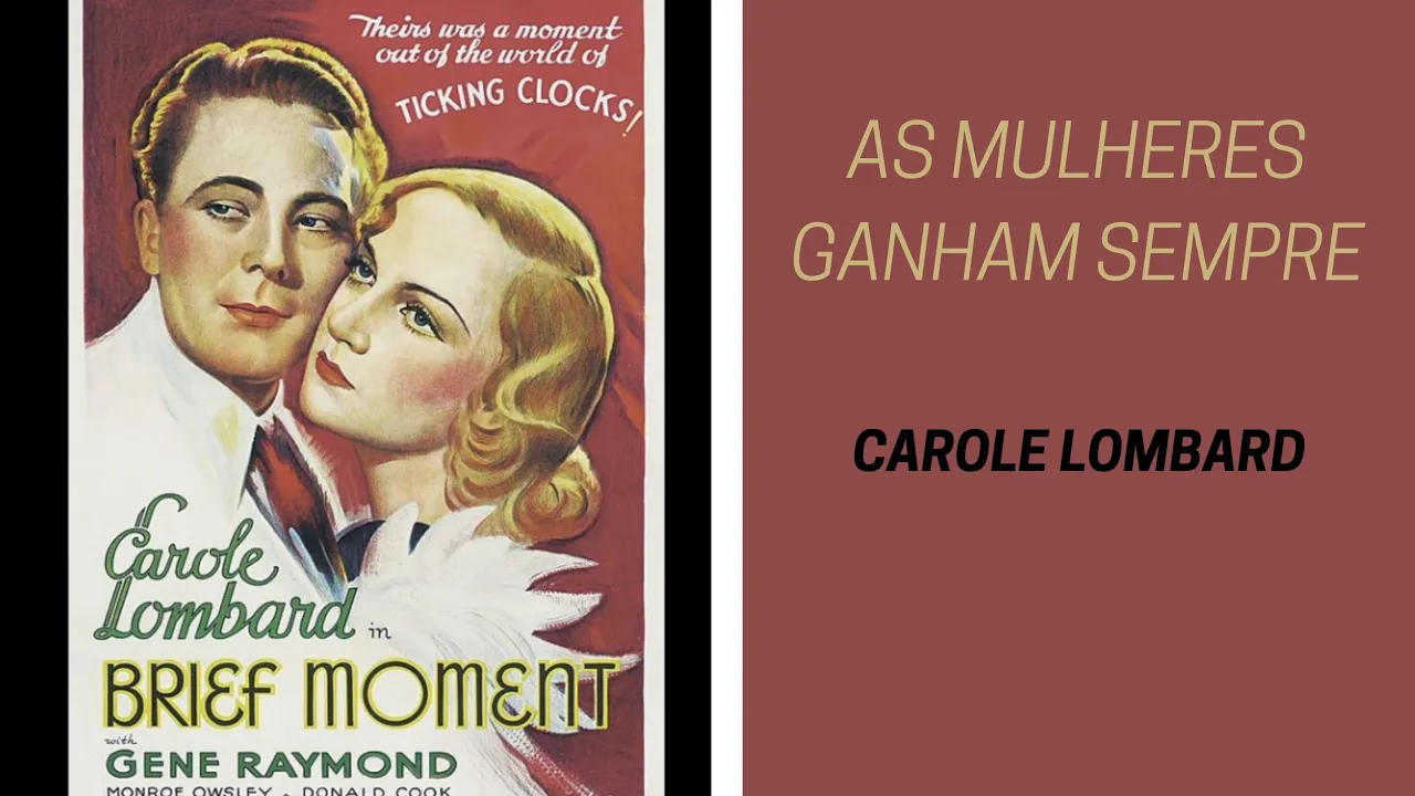 As Mulheres Ganham Sempre (1933), com Carole Lombard, filme completo e legendado em português