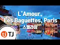 Lagu [TJ노래방] L'Amour, Les Baguettes, Paris - 스텔라장 / TJ Karaoke