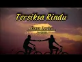 Download Lagu Dygta - Tersiksa Rindu ( Lirik Lagu )