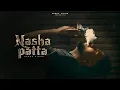 Download Lagu Nasha Patta ( Visual Video ) Parry Sidhu | Chahal Kotra | Noxious | New punjabi Song 2025