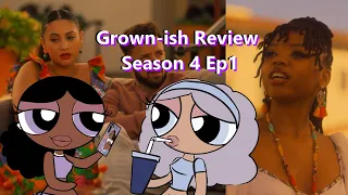  review grown ish season 4 episode 1 ugh those feels again