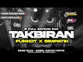 Download Lagu DJ TAKBIRAN FUNKOT HOREG TERBARU 2025‼️ - STYLE FUNGKOT X SIMPATIK - D2 TEAM OFFICIAL