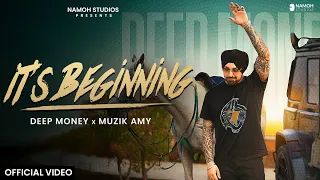 It’s Beginning | DEEP MONEY x MUZIK AMY | Teaser | Namoh Studios !
