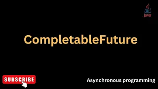 CompletableFuture in Java Explained Asynchronous Programming Made Easy