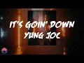 Yung Joc - It's Goin' Down (feat. Nitti) (Lyrics Video)