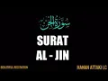 Surah al-jin hanan attaki lc merdu