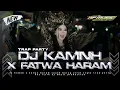 Download Lagu DJ KAMNH X FATWA HARAM SOUND HOREG || STYLE TRAP PARTY - AF MUSIC