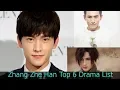 Download Lagu Zhang Zhe Han Top 6 Drama List And 2 upcoming Dramas 2019