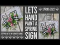 Hand Painted Spring Bloom Sign Spring Decor