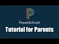 Powerschool Parent Tutorial