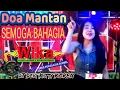 Download Lagu DOA MANTAN SEMOGA BAHAGIA DJ DEVI KITTY KOREA WIKA SANG PENJELAJAH SUMSEL