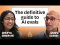 Why AI evals are the hottest new skill for product builders Hamel Husain Shreya Shankar