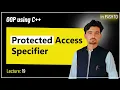 Lec 19 Protected access specifier inheritance OOP using C Pashto
