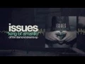 Download Lagu Issues - King of Amarillo (Diamond Dreams)