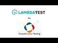 Cross Browser Testing Tool Comparison - LambdaTest vs CrossBrowserTesting