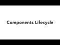 JavaScript 014 Component life cycle
