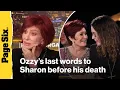 Ozzy Osbourne s touching last words to wife Sharon before his death revealed