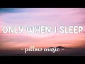 Download Lagu Only When I Sleep - The Corrs (Lyrics) 🎵
