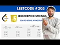 Isomorphic Strings Leetcode problem Solved using Simplest explanation ever