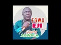 Sunday Odili “Akwala” - Egwu Eji