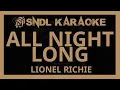 Download Lagu Lionel Richie - All Night Long [Karaoke]