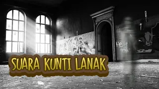 Download Suara Kunti Lanak MP3
