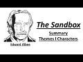 The Sandbox by Edward Albee Summary in l Sandbox Characters l Themes