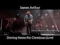 Download Lagu James Arthur - Driving Home For Christmas (Live Audio)