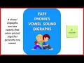 Phonics Vowel Sound Digraphs Rules