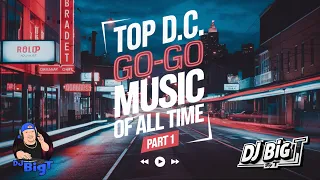 Top D C Go-Go Music of All Time Part 1 Chuck Brown Rare Essence More
