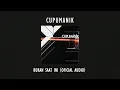 Download Lagu Cupumanik - Bukan Saat Ini | Official Audio Video