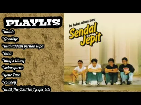 Download MP3 Full album SENDAL JEPIT | ini bukan album metal