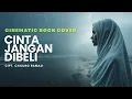 Lagu CINTA JANGAN DIBELI - ENDANG S TAURINA | Cinematic Rock Cover