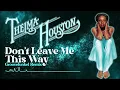 Download Lagu Thelma Houston - Don't Leave Me This Way (Groovefunkel Remix)