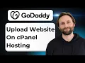 How to Upload Website on GoDaddy cPanel Hosting Easily 2026 Guide