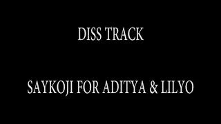 Download Diss Track Aditya Ewangga VS Saykoji VS Lilyo Indonesia!!!MANTAP MP3