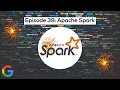 Google SWE teaches systems design EP39 Apache Spark