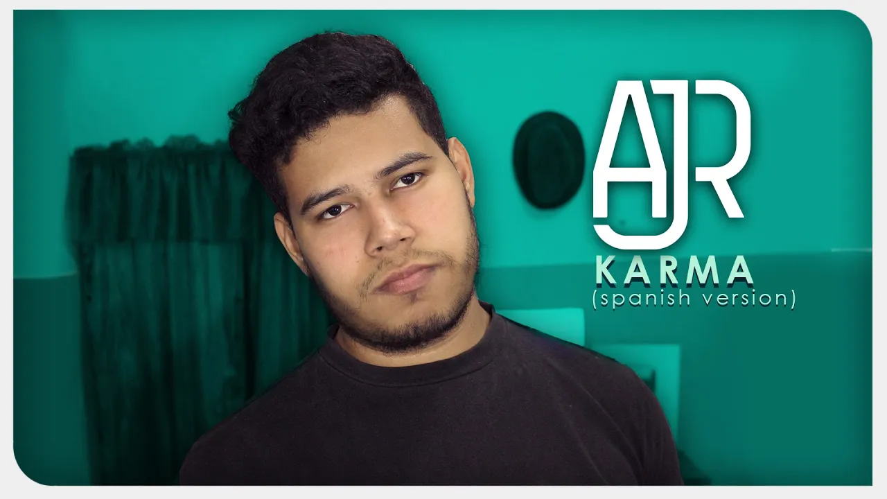 AJR - Karma (versión en español) | ZICCARD