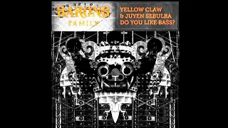Download Do you like bass VS sin city - yellow claw x juyen sebulba (ART-VI MASHUP) MP3