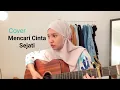 Download Lagu Mencari Cinta Sejati - Cakra Khan Cover by Alzera Geny Netriana | Rumah Musik
