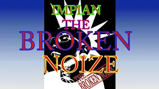 Download Indie band punk IMPIAN THE BROKEN NOIZE MP3