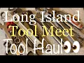 Long Island Tool Meet Tool Haul And Odds Ends