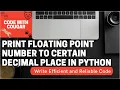 Print floating point number to certain decimal place in Python