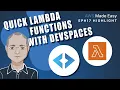 Using DevSpaces to Deploy a Python Function to AWS Lambda Ask Us Anything Ep Highlight