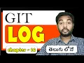 Git in Telugu Git log history Git tutorials for beginner Episode 16 SureshTechs