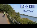Biking Massachusetts The Cape Cod Rail Trail