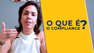 O que é e por que existe o compliance?