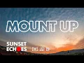 Mount Up - Friday February 10 2023