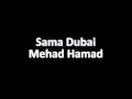 Download Lagu Sama Dubai - Mehad Hamad